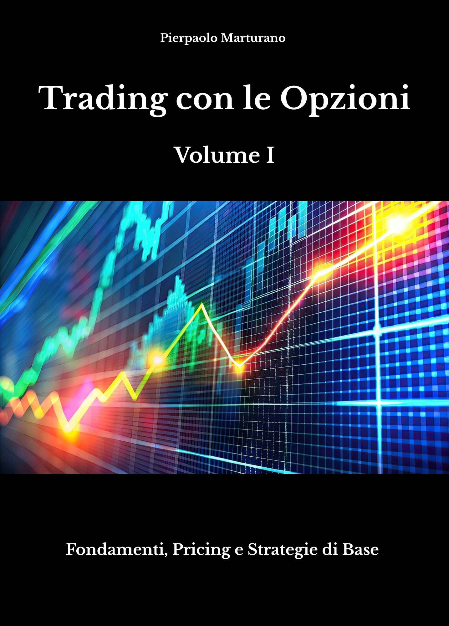 Strategie con le Opzioni - Volume 1